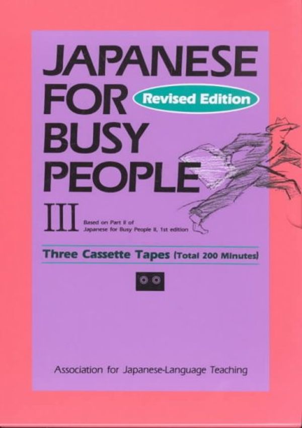 Cover Art for 9784770018878, Japanese for Busy People: Pt.3 by Association for Japanese Language Teaching