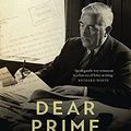 Cover Art for B09GLVXCH6, Dear Prime Minister: Letters to Robert Menzies, 1949–1966 Martyn Lyons by Martyn Lyons