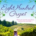 Cover Art for 9780008206857, Eight Hundred Grapes by Laura Dave