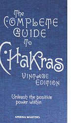 Cover Art for 9781845664077, The Complete Guide to Chakras by Unknown
