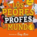 Cover Art for B08L5NYQNX, Los peores profes del mundo (Spanish Edition) by David Walliams