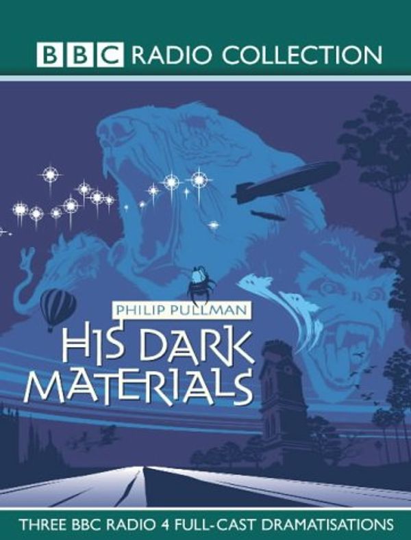 Cover Art for 9780563529279, His Dark Materials Trilogy: BBC Radio 4 Full-cast Dramatisation by Philip Pullman
