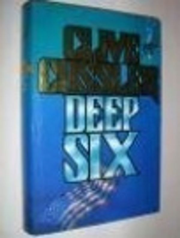 Cover Art for 9780241111840, Deep Six by Clive Cussler