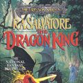 Cover Art for 9780759524231, The Dragon King by R. A. Salvatore