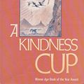 Cover Art for 9780140128406, A Kindness Cup by Thea Astley