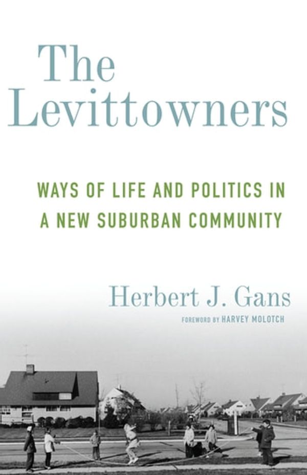 Cover Art for 9780231542647, The Levittowners by Herbert J. Gans