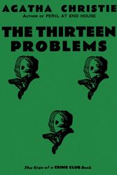 Cover Art for 9780007208432, The Thirteen Problems by Agatha Christie