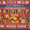 Cover Art for 9781851497904, The Carpets of Afghanistan by Richard D. Parsons