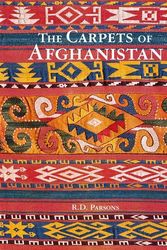 Cover Art for 9781851497904, The Carpets of Afghanistan by Richard D. Parsons
