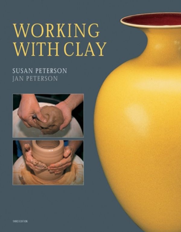 Cover Art for 9781856696050, Working with Clay by Peterson, Susan