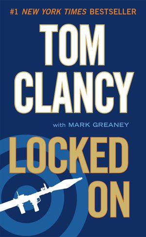 Cover Art for 9780425248607, Locked On by Tom Clancy