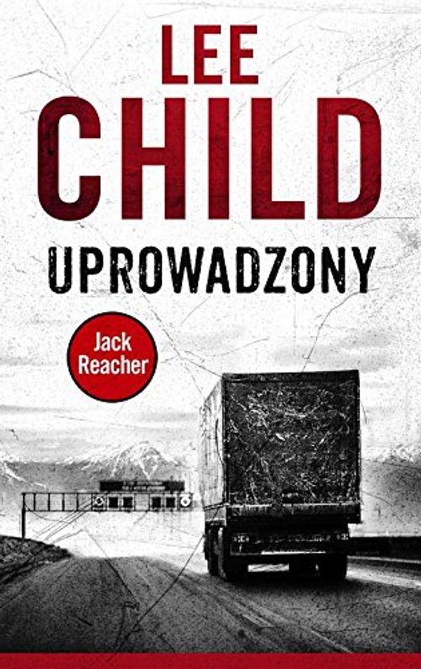 Cover Art for 9788379856978, Uprowadzony by Lee Child
