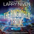 Cover Art for 9781483067537, The Ringworld Throne by Larry Niven
