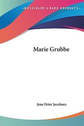 Cover Art for 9781419132650, Marie Grubbe by Jens Peter Jacobsen