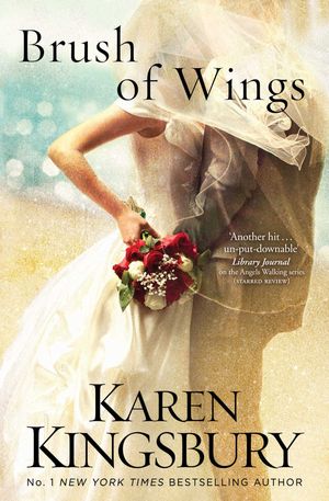 Cover Art for 9781471143274, Brush of Wings by Karen Kingsbury