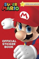 Cover Art for 9781524770068, Super Mario Official Sticker Book (Nintendo) by Steve Foxe