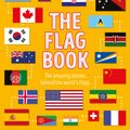 Cover Art for 9781788683098, The Flag Book by Lonely Planet Kids