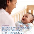 Cover Art for 9780133388930, Infant and Toddler Development and Responsive Program Planning by Donna S. Wittmer