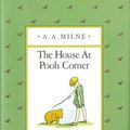 Cover Art for 0050553010995, The House at Pooh Corner by A. A. Milne