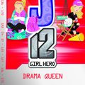 Cover Art for 9781921684524, EJ12 Girl Hero 8 Drama Queen by Susannah McFarlane