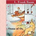 Cover Art for 9781605123141, Ozma of Oz by L. Frank Baum