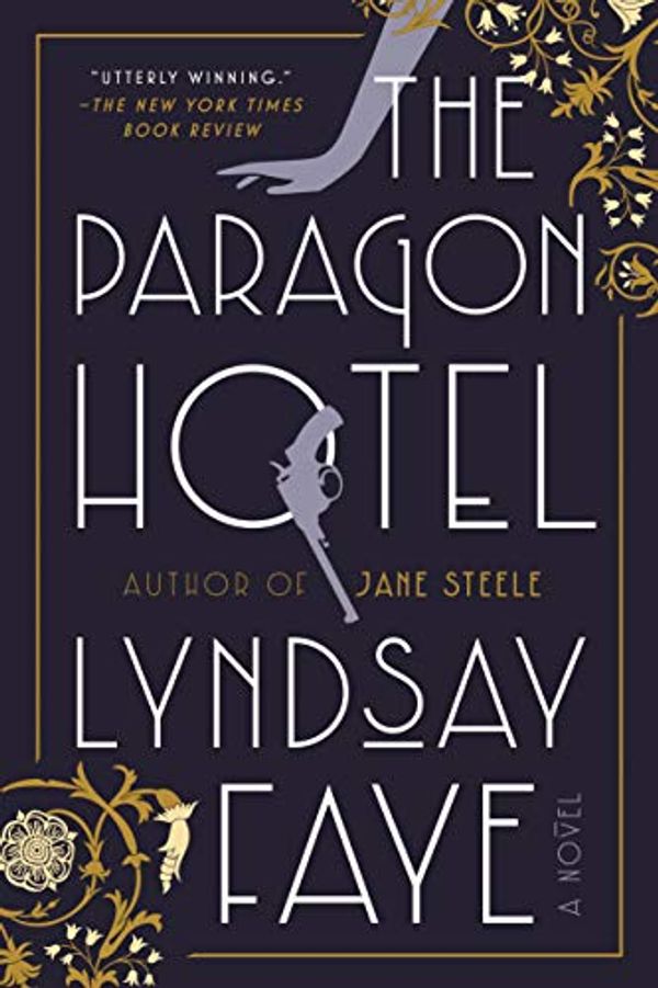 Cover Art for B07CLBXMSG, The Paragon Hotel by Lyndsay Faye