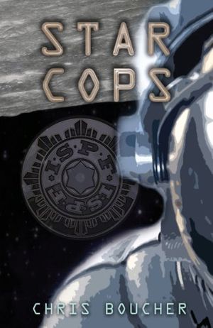 Cover Art for B00BX5QS02, Star Cops by Chris Boucher