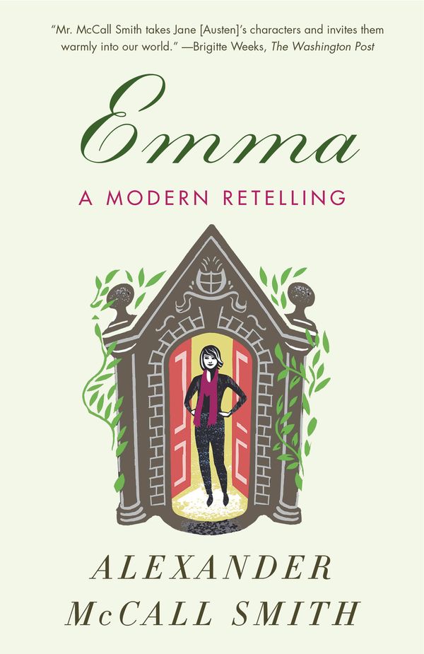 Cover Art for 9780804172417, Emma: A Modern Retelling by Alexander McCall Smith