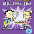 Cover Art for B01777I1HM, Big Nate: Thunka, Thunka, Thunka by Peirce, Lincoln