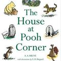Cover Art for 9781405211178, The House at Pooh Corner by A. A. Milne