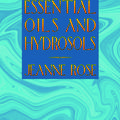 Cover Art for 9781883319892, 375 Essential Oils by Jeanne Rose