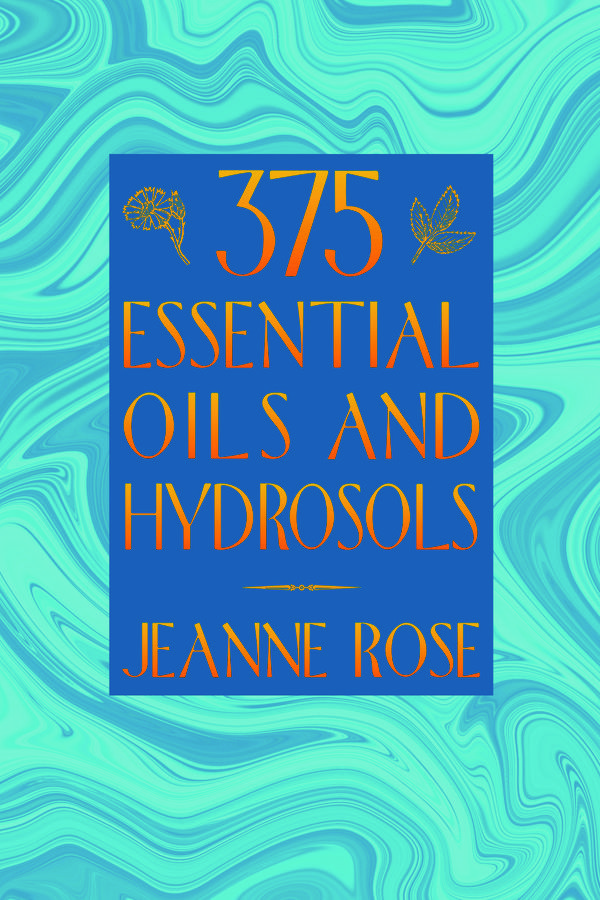 Cover Art for 9781883319892, 375 Essential Oils by Jeanne Rose