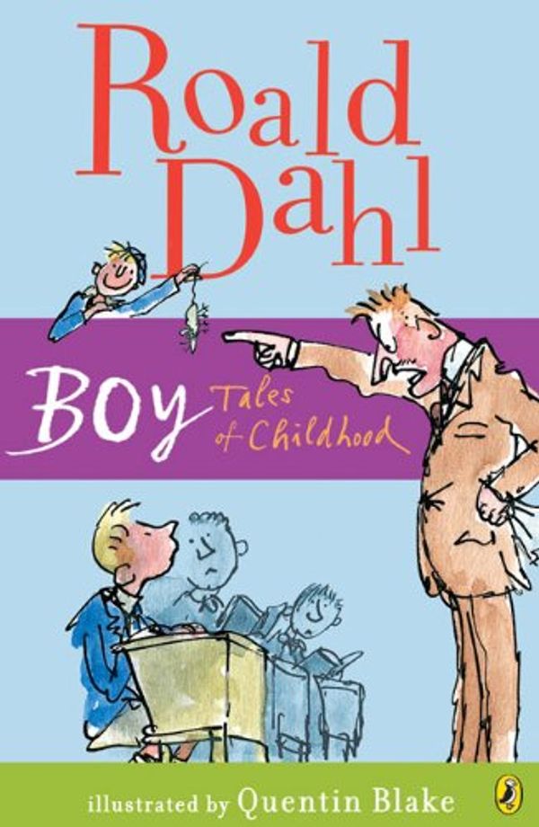 Cover Art for 9780808572756, Boy : Tales of Childhood by Roald Dahl