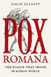 Cover Art for 9780691219158, Pox Romana by Colin Elliott