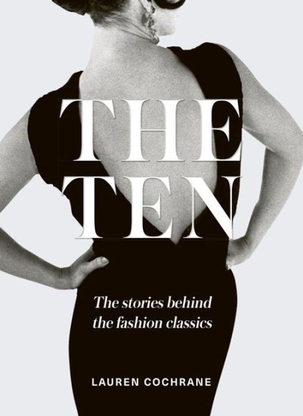 Cover Art for 9781787398177, The Ten by Lauren Cochrane