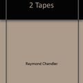 Cover Art for 9780001072428, High Window.R.Chandler 2 Tapes by Raymond CHANDLER, Elliott GOULD