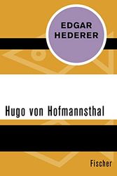 Cover Art for 9783596307142, Hugo von Hofmannsthal by Edgar Hederer
