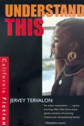Cover Art for 9780520223554, Understand This by Jervey Tervalon