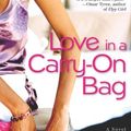 Cover Art for 9780984728909, Love in a Carry-On Bag by Sadeqa Johnson