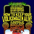 Cover Art for 9781562614805, How to Keep Your Volkswagen Alive: A Manual of Step by Step Procedures for the Compleat Idiot by John Muir