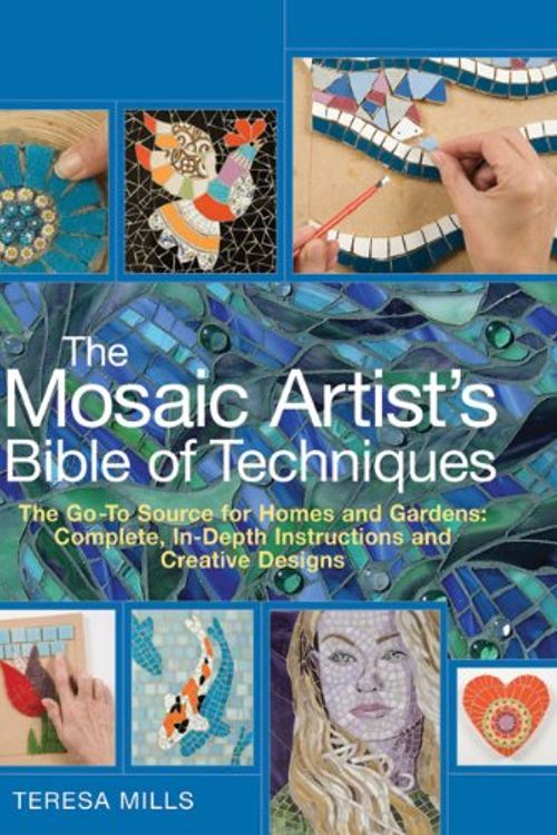 Cover Art for 9781570764288, The Mosaic Artist's Bible of Techniques by Teresa Mills