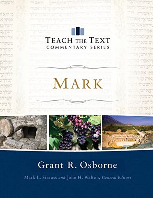 Cover Art for 9781540902344, Mark by Grant R Osborne