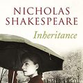Cover Art for B00351YF5M, Inheritance by Nicholas Shakespeare