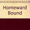 Cover Art for 9780312048549, Homeward Bound by Elizabeth Walter