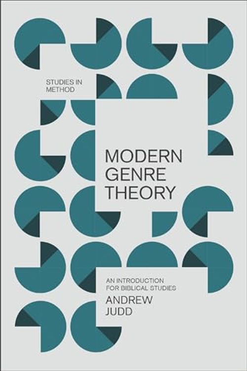 Cover Art for B0CMQ9JGS9, Modern Genre Theory: An Introduction for Biblical Studies by Andrew Judd