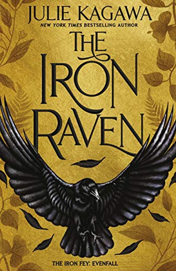 Cover Art for B08H5WLS5P, The Iron Raven by Julie Kagawa