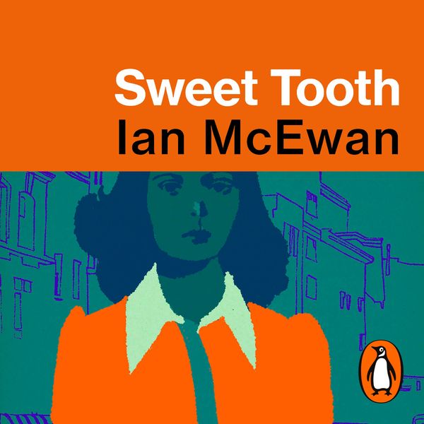 Cover Art for 9781448139750, Sweet Tooth by Ian McEwan