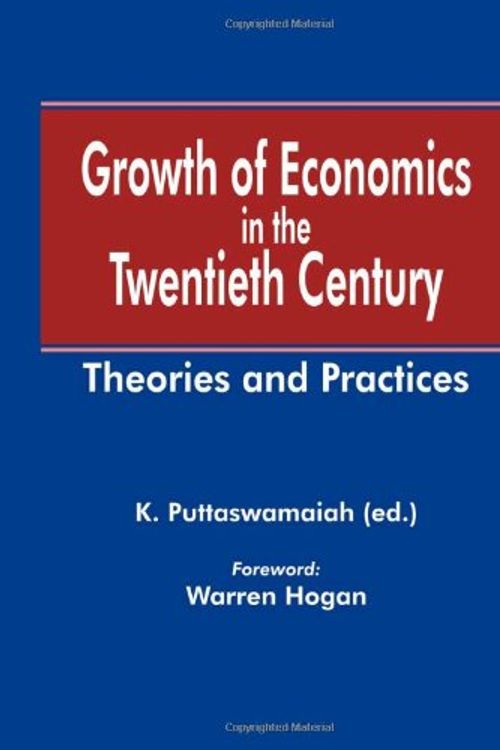 Cover Art for 9780982389522, Growth of Economics in the Twentieth Century by K Puttaswamaiah