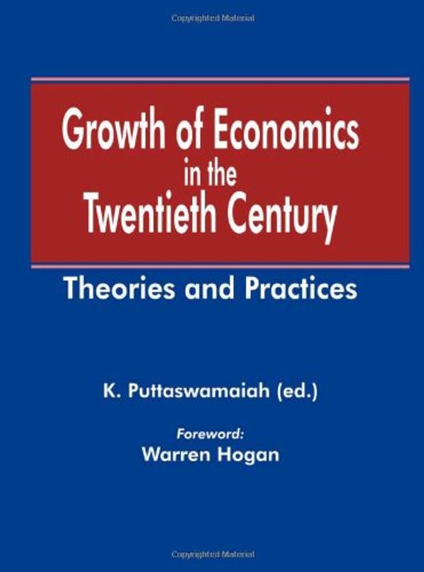 Cover Art for 9780982389522, Growth of Economics in the Twentieth Century by K Puttaswamaiah