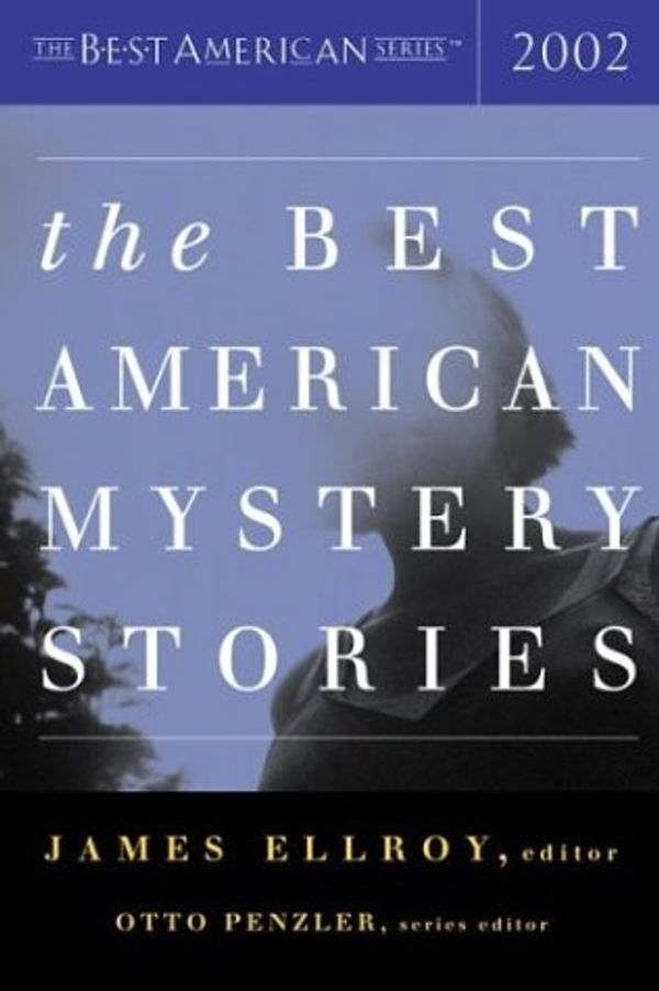 Cover Art for 9780618124947, The Best American Mystery Stories 2002 by James Ellroy